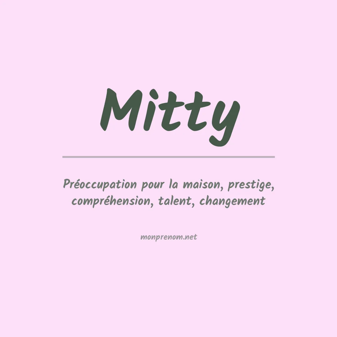 Signification du prénom Mitty