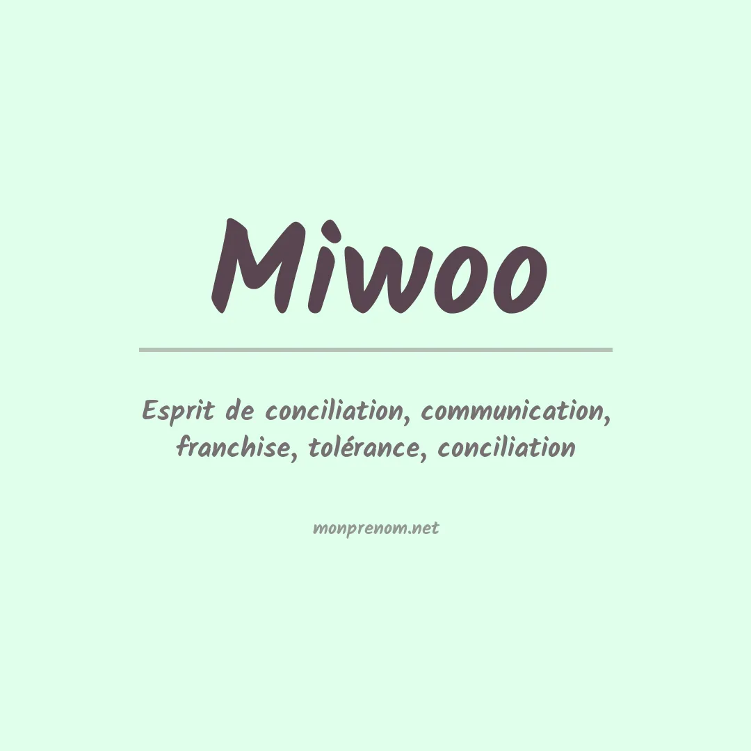 Signification du prénom Miwoo