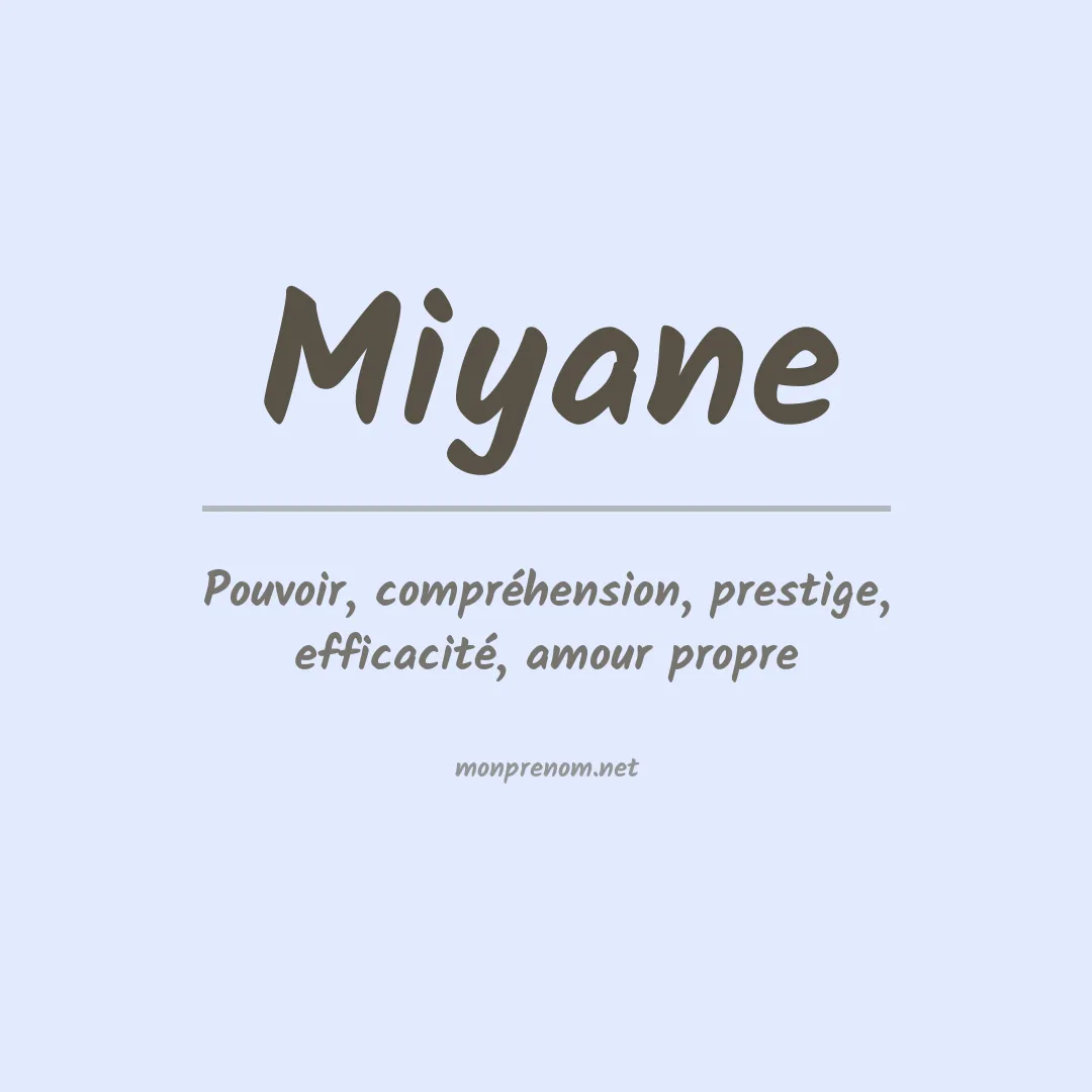 Signification du prénom Miyane