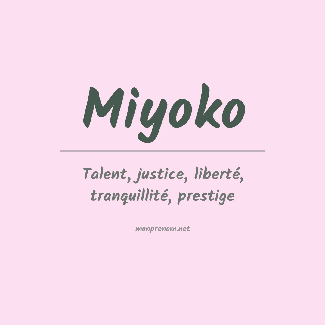 Signification du prénom Miyoko