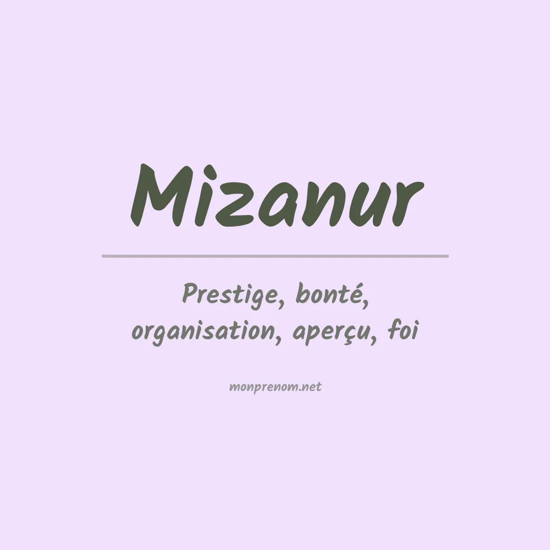 Signification du prénom Mizanur