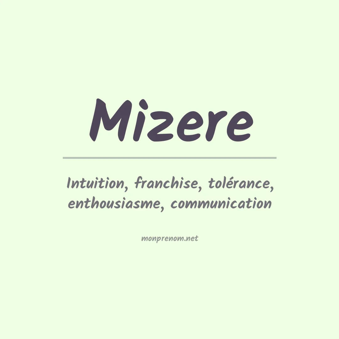 Signification du prénom Mizere