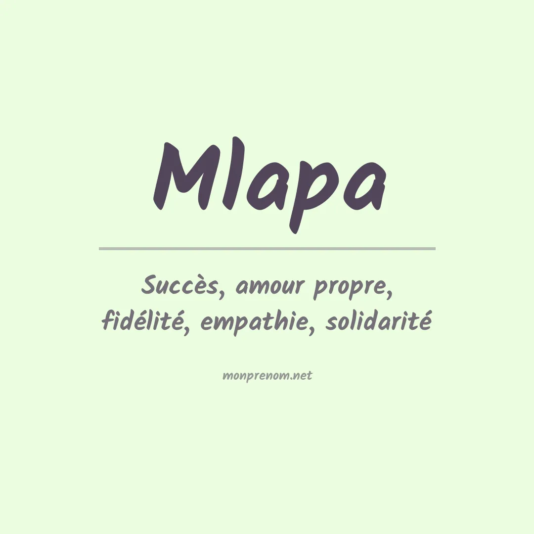 Signification du prénom Mlapa