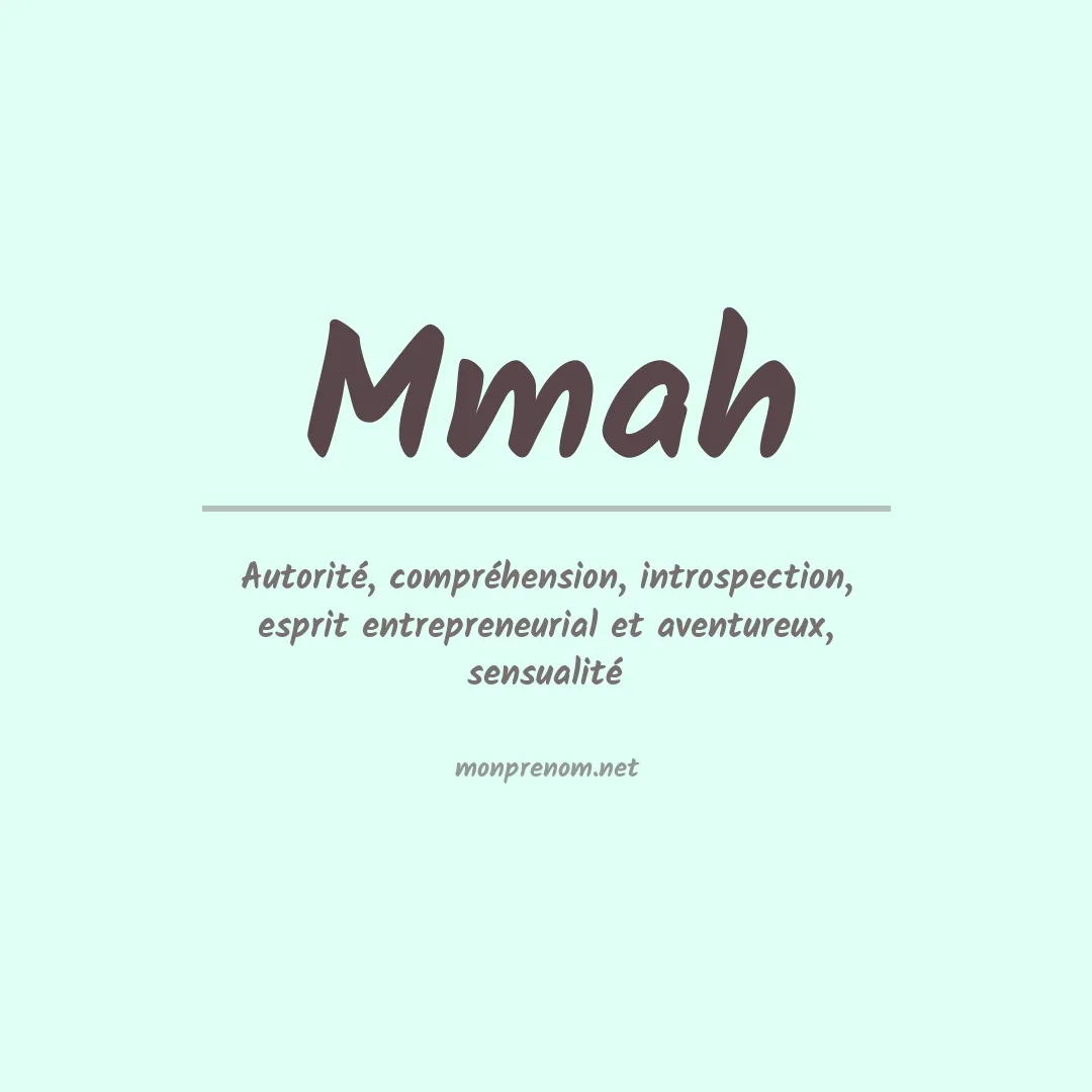 Signification du prénom Mmah