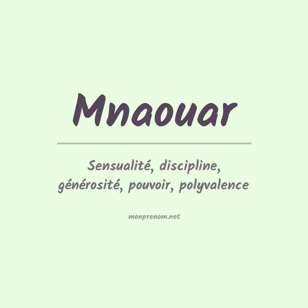 Signification du prénom Mnaouar