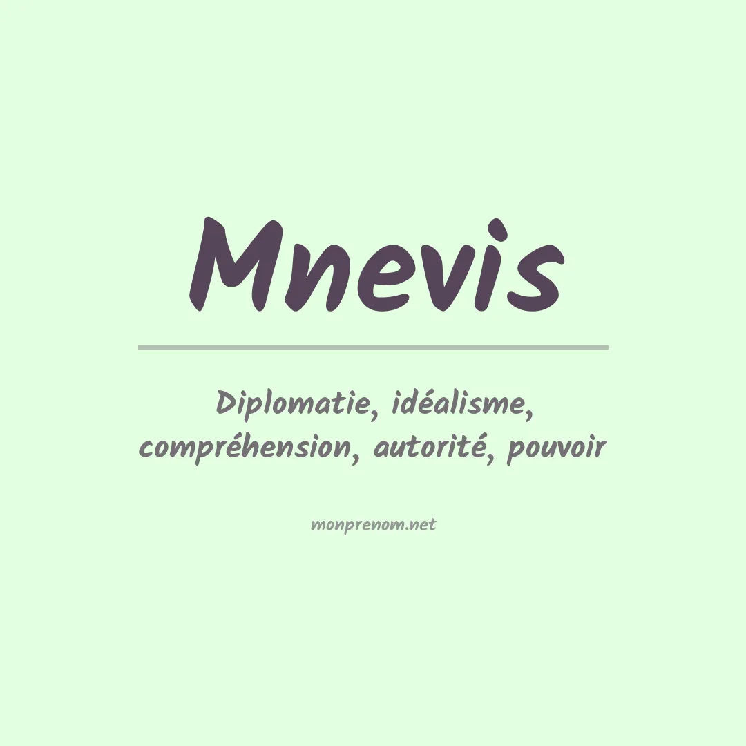Signification du prénom Mnevis