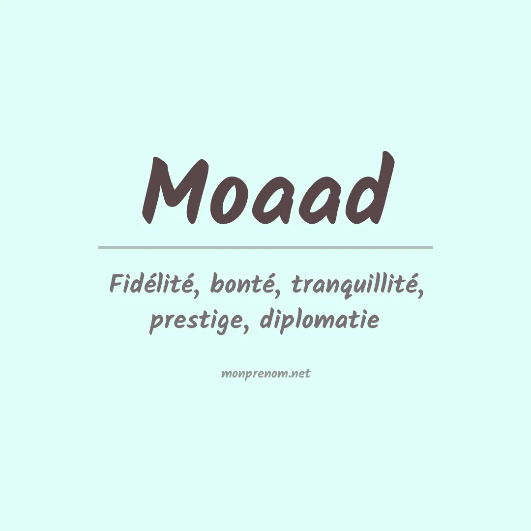 Signification du prénom Moaad