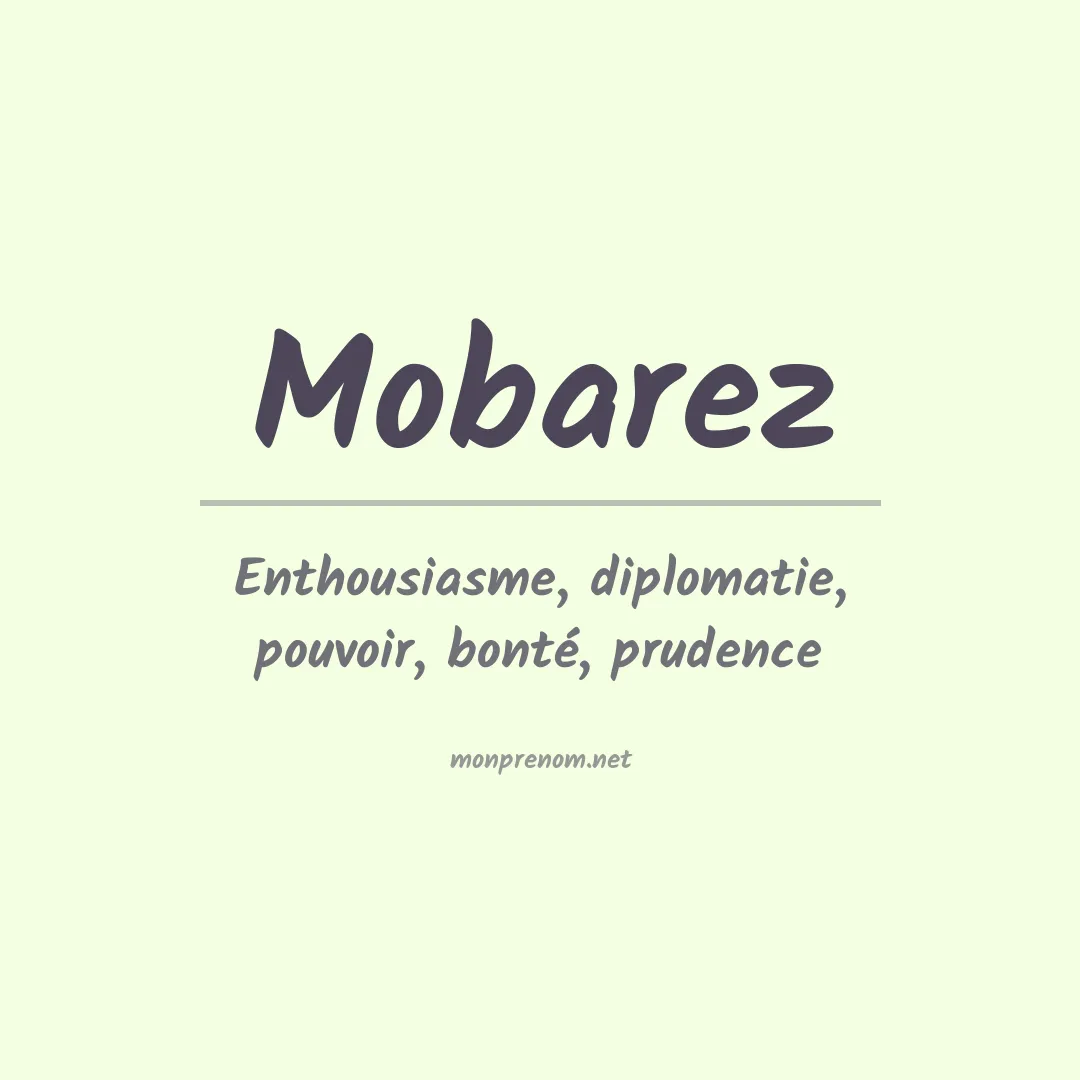 Signification du prénom Mobarez