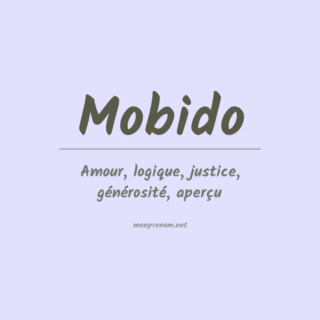 Signification du prénom Mobido