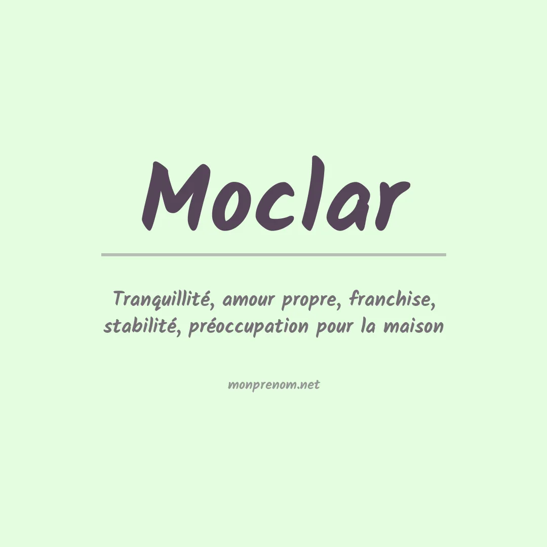 Signification du prénom Moclar