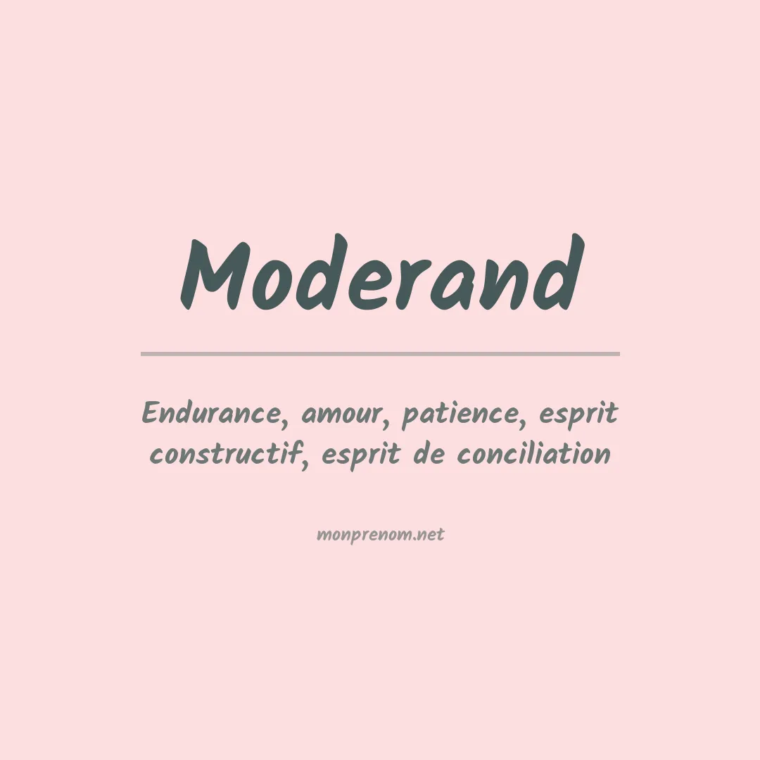 Signification du prénom Moderand