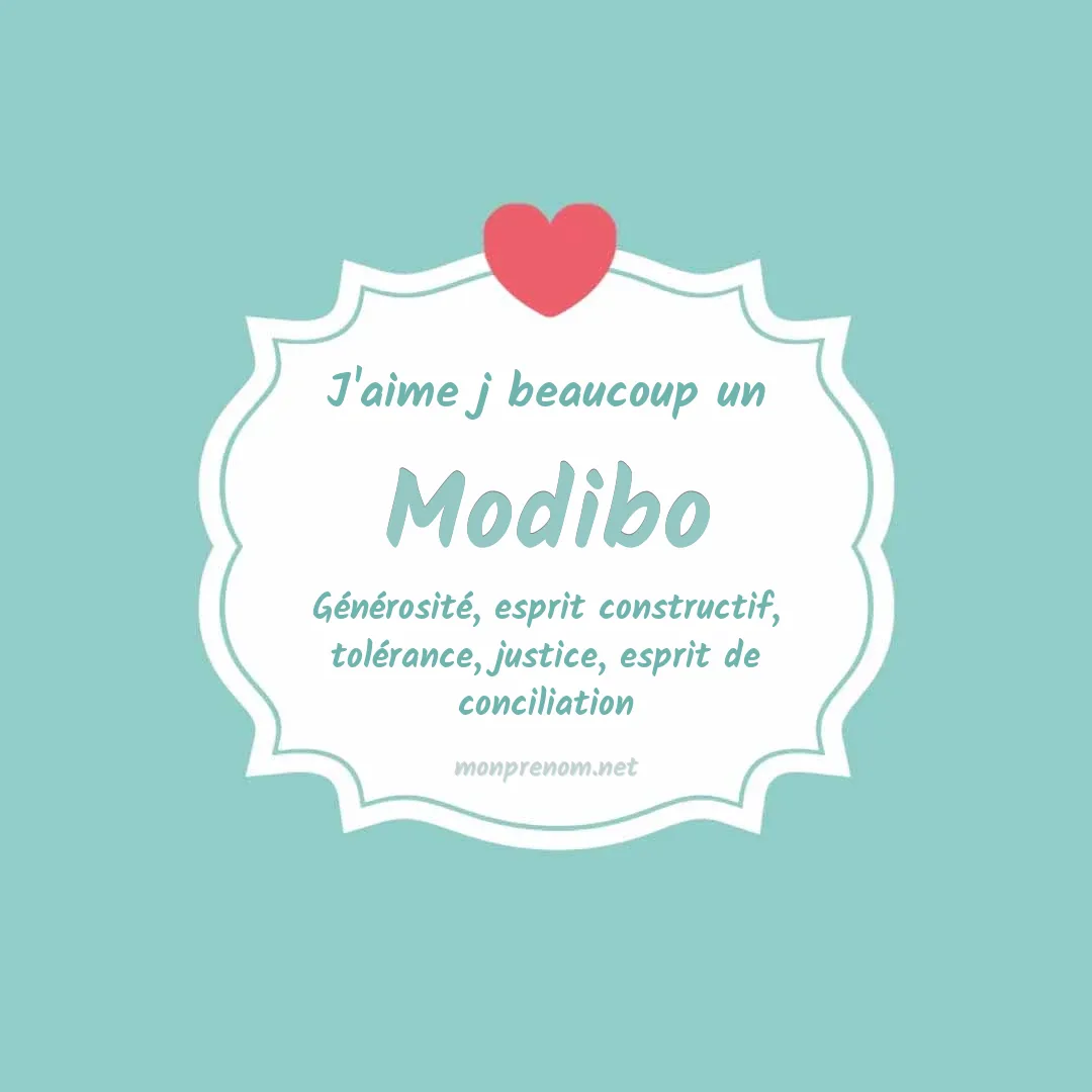 J'aime beaucoup Modibo