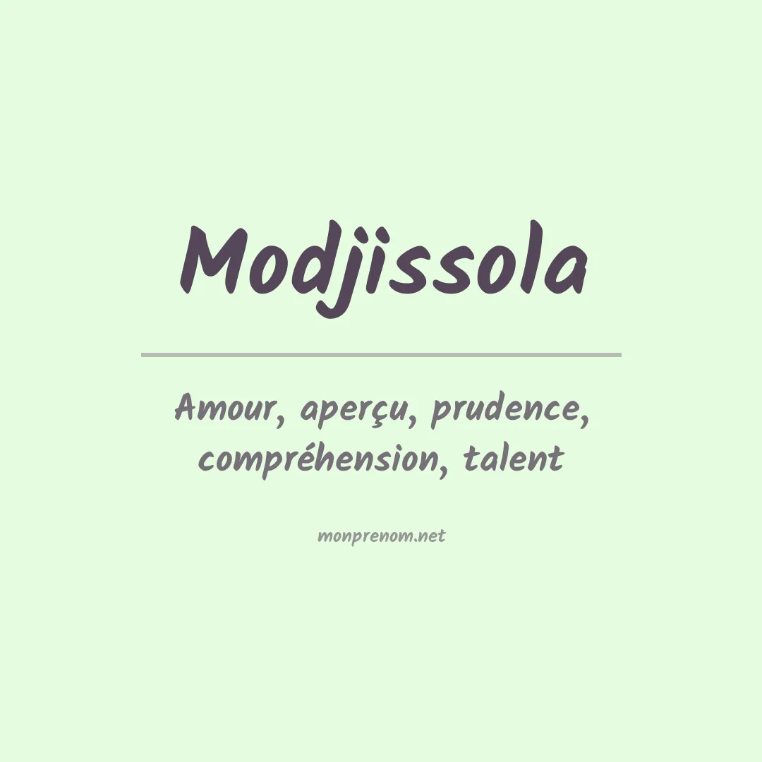 Signification du prénom Modjissola