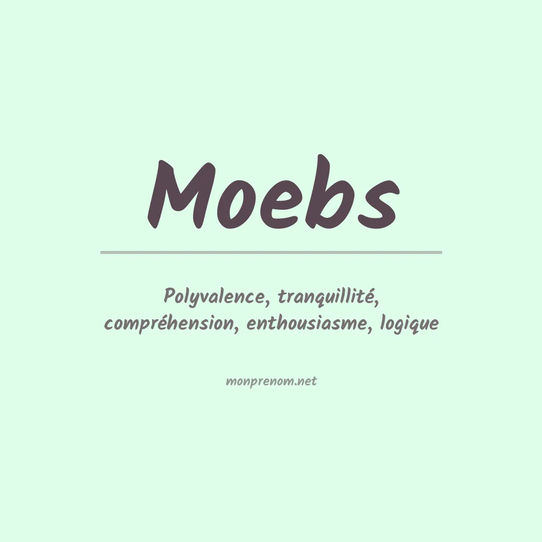 Signification du prénom Moebs