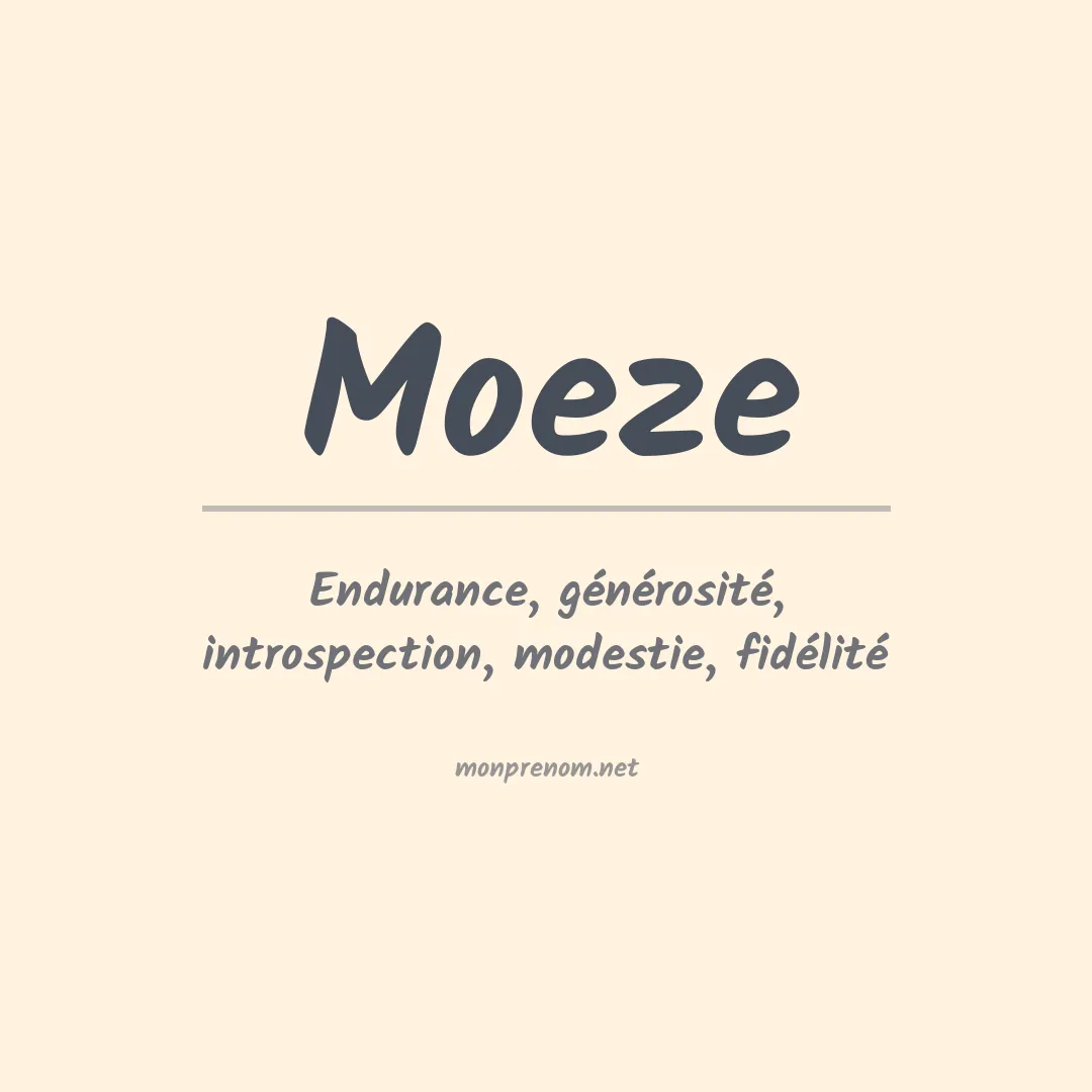 Signification du prénom Moeze