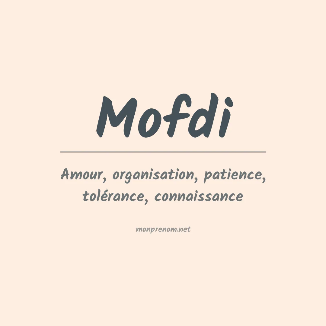 Signification du prénom Mofdi