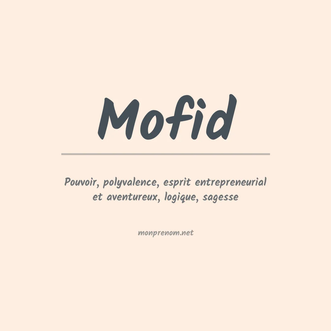 Signification du prénom Mofid