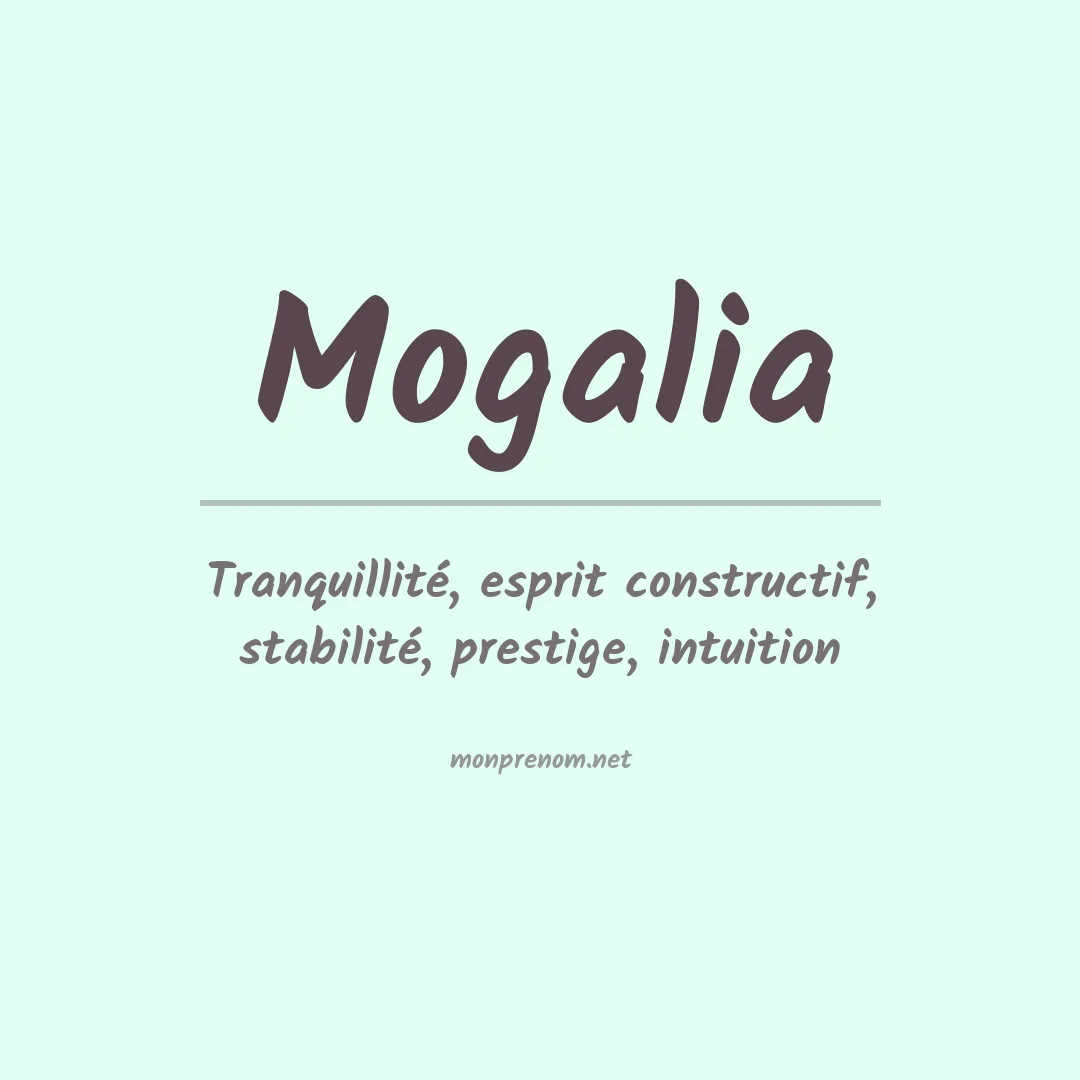 Signification du prénom Mogalia