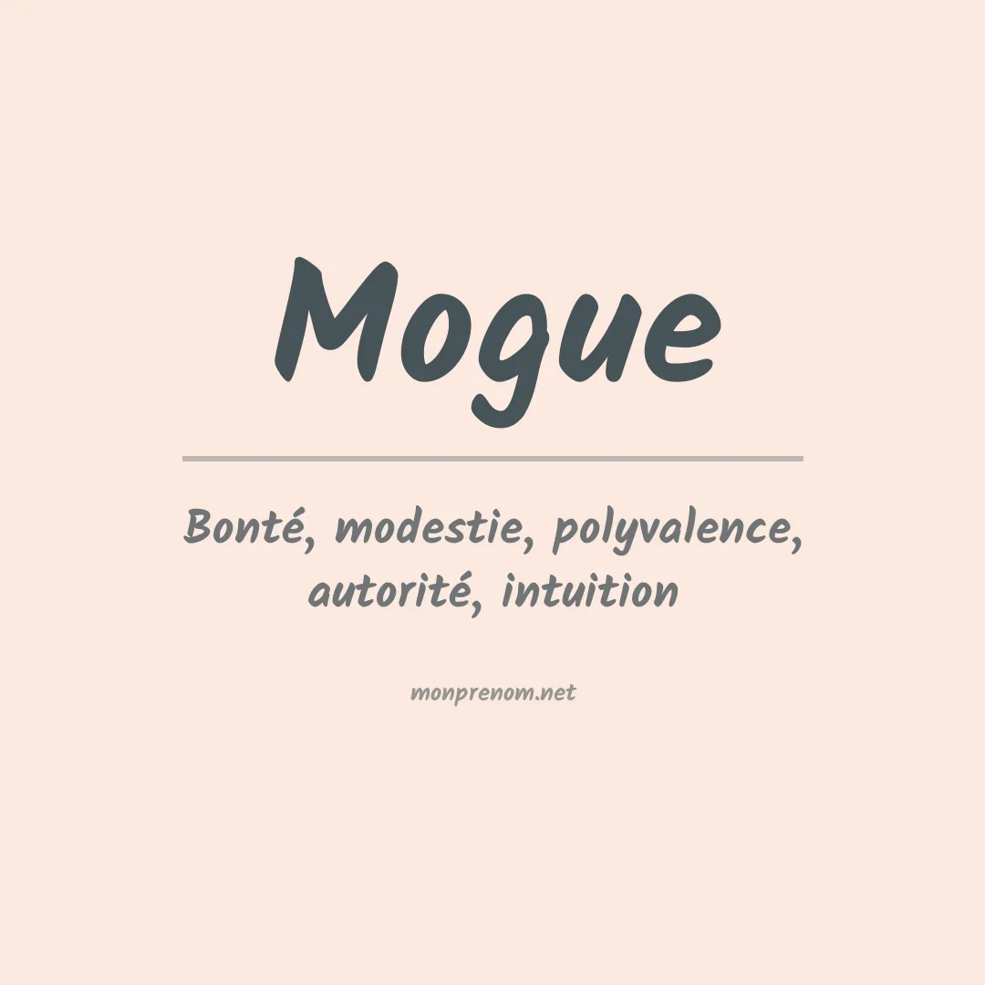 Signification du prénom Mogue