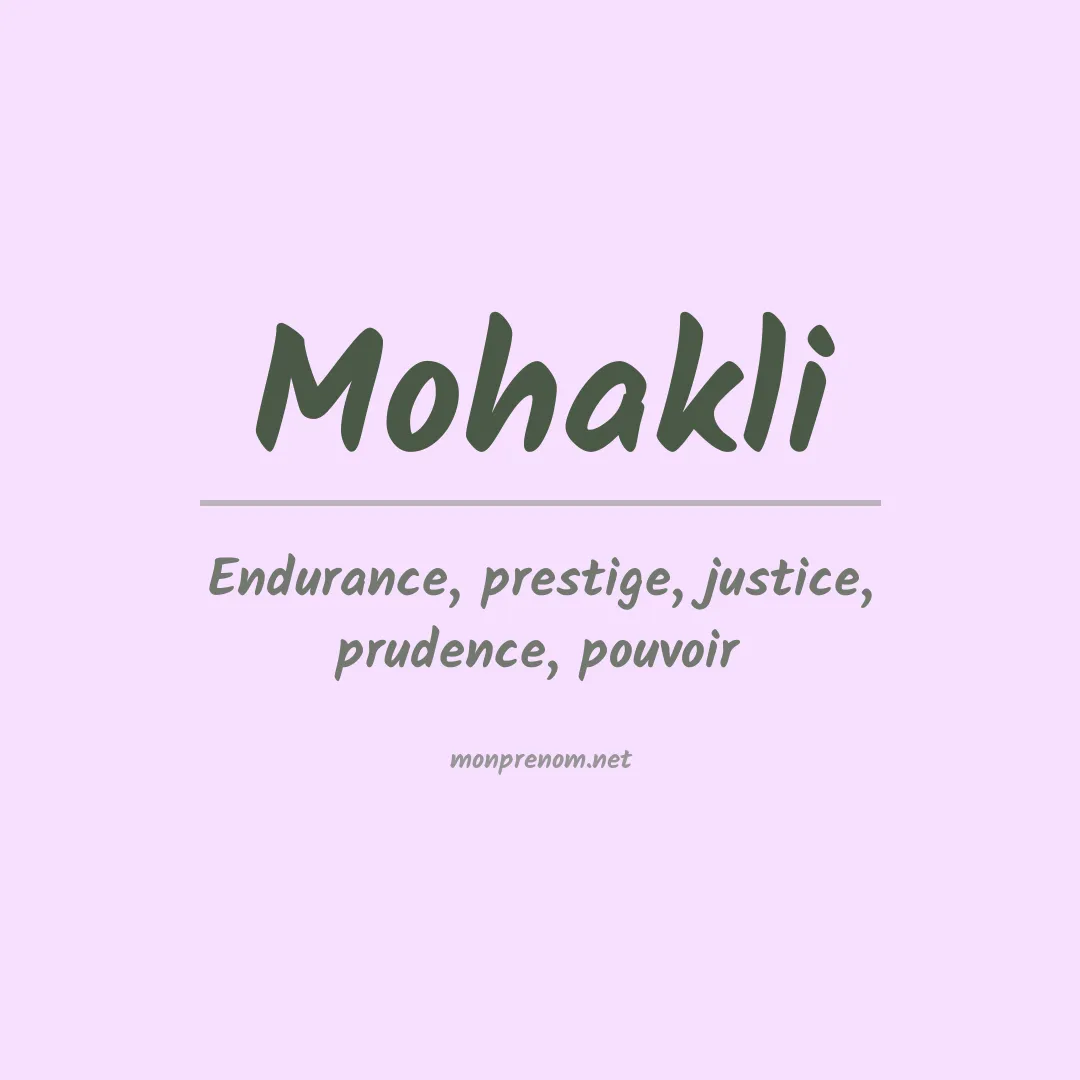 Signification du prénom Mohakli