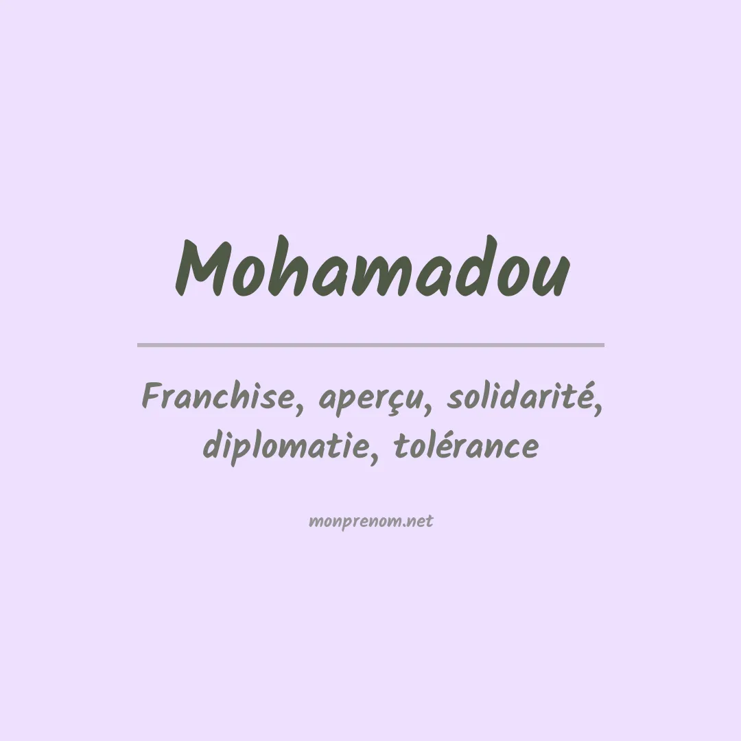 Signification du prénom Mohamadou
