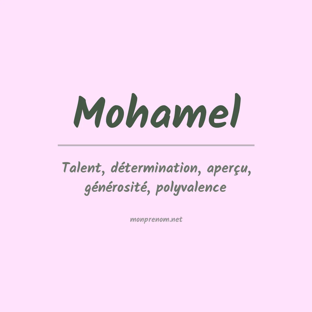 Signification du prénom Mohamel