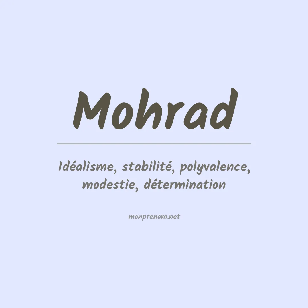 Signification du prénom Mohrad