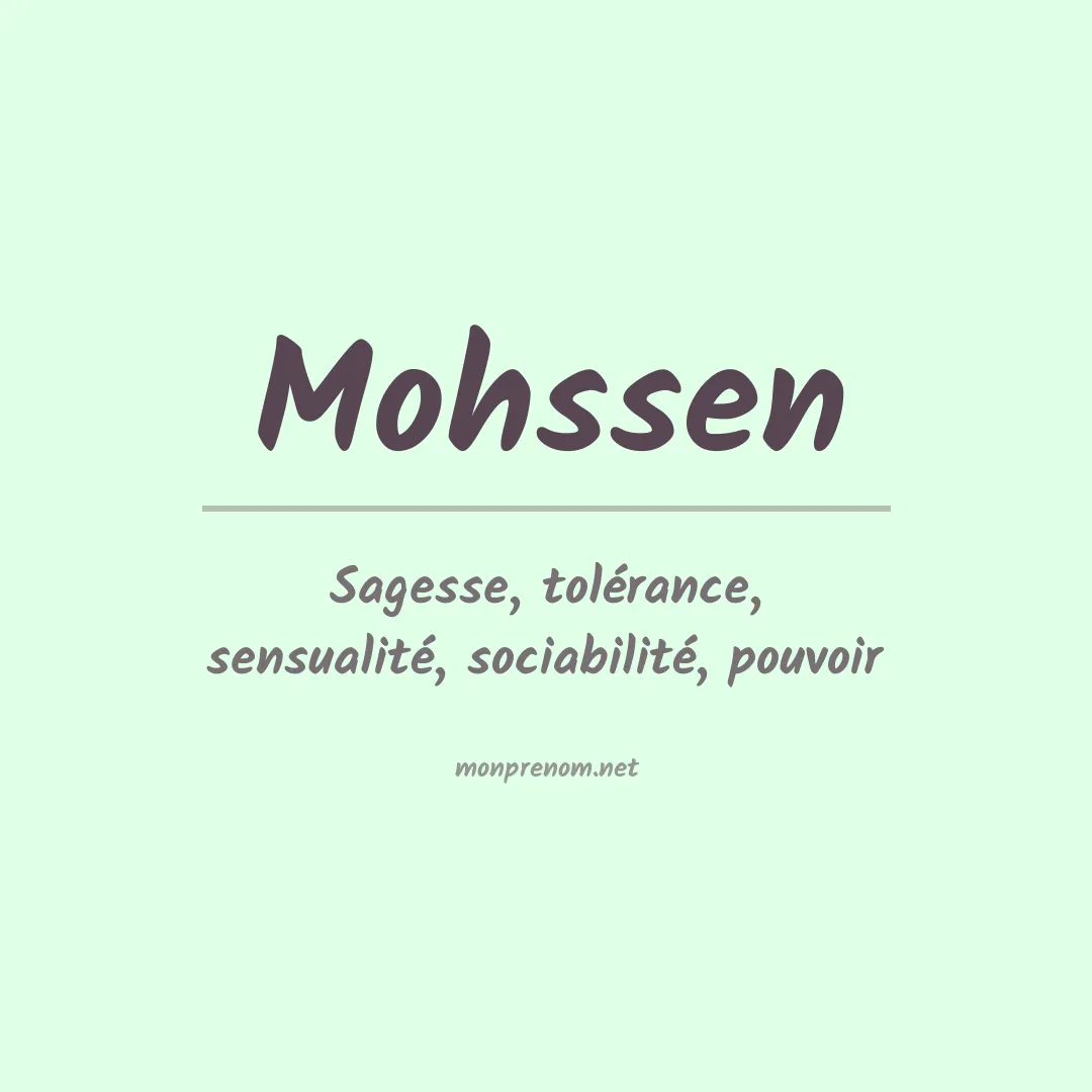 Signification du prénom Mohssen