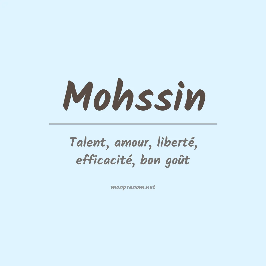 Signification du prénom Mohssin
