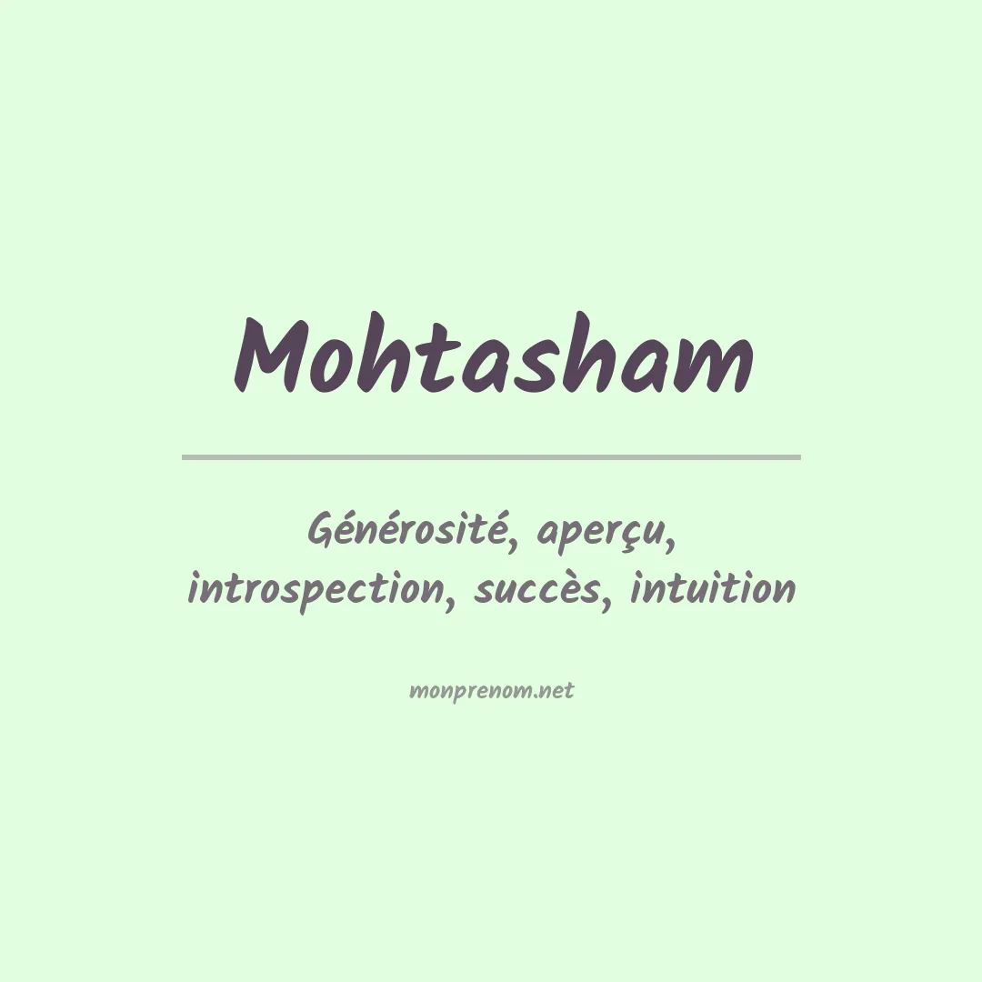 Signification du prénom Mohtasham