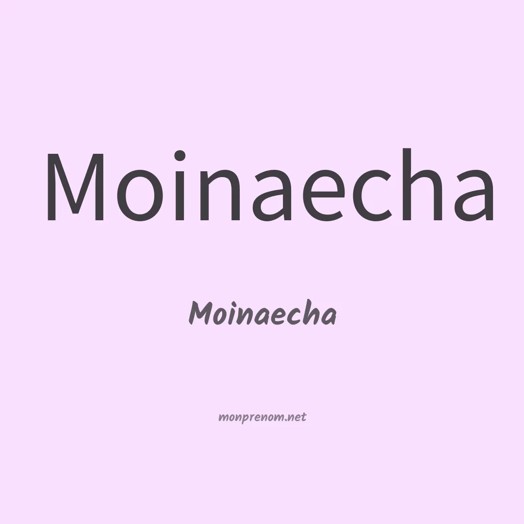 Moinaecha en chinois