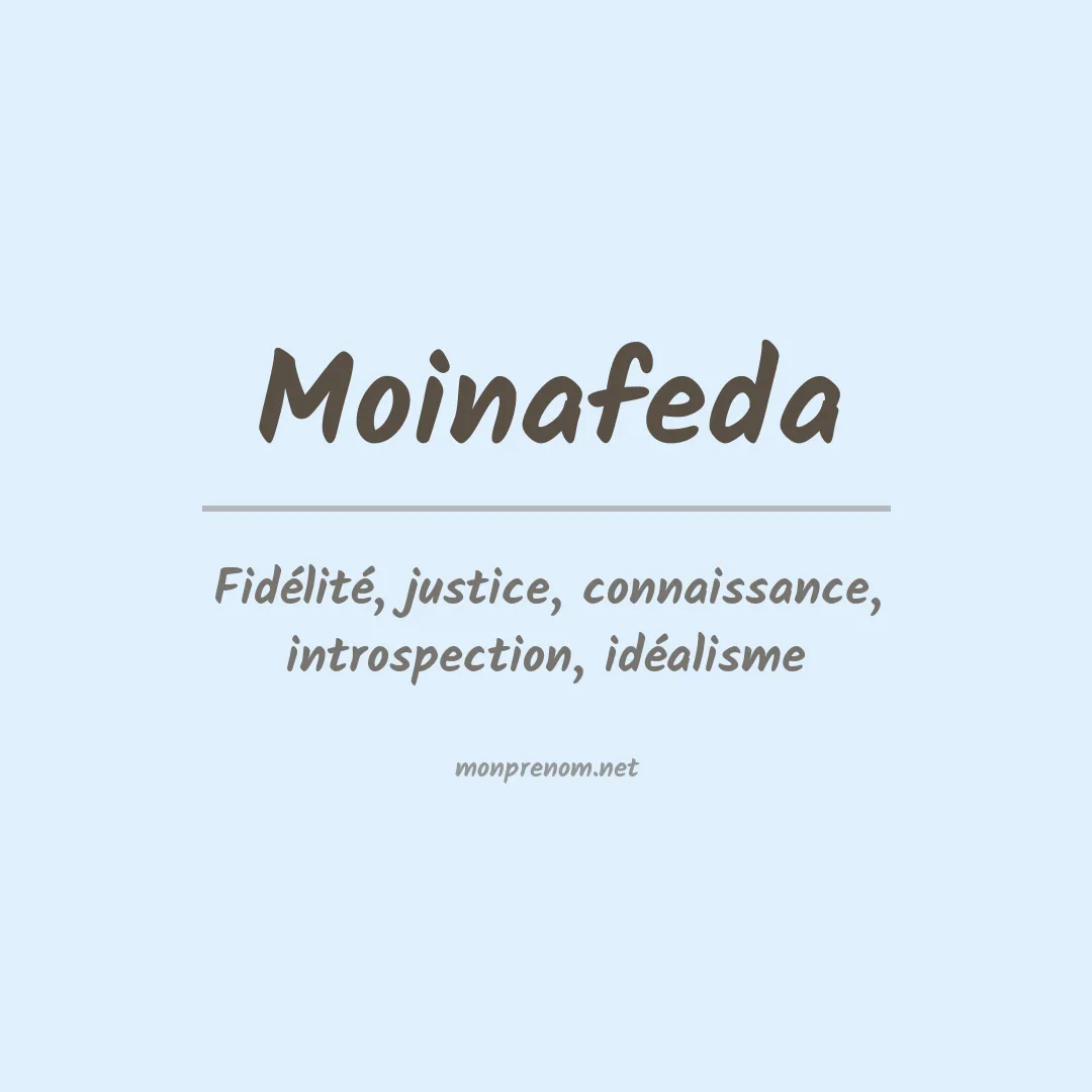 Signification du prénom Moinafeda
