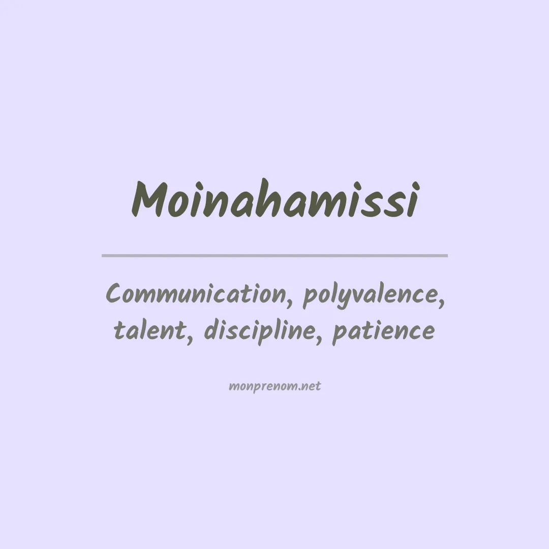 Signification du prénom Moinahamissi