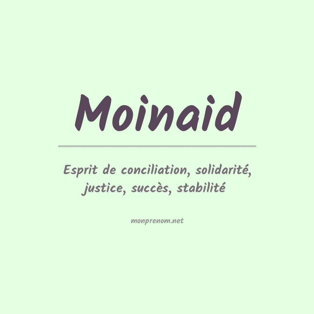 Signification du prénom Moinaid