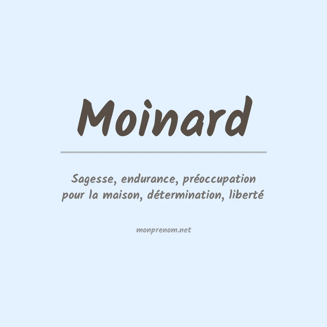Signification du prénom Moinard