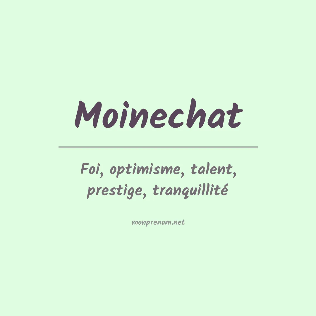 Signification du prénom Moinechat