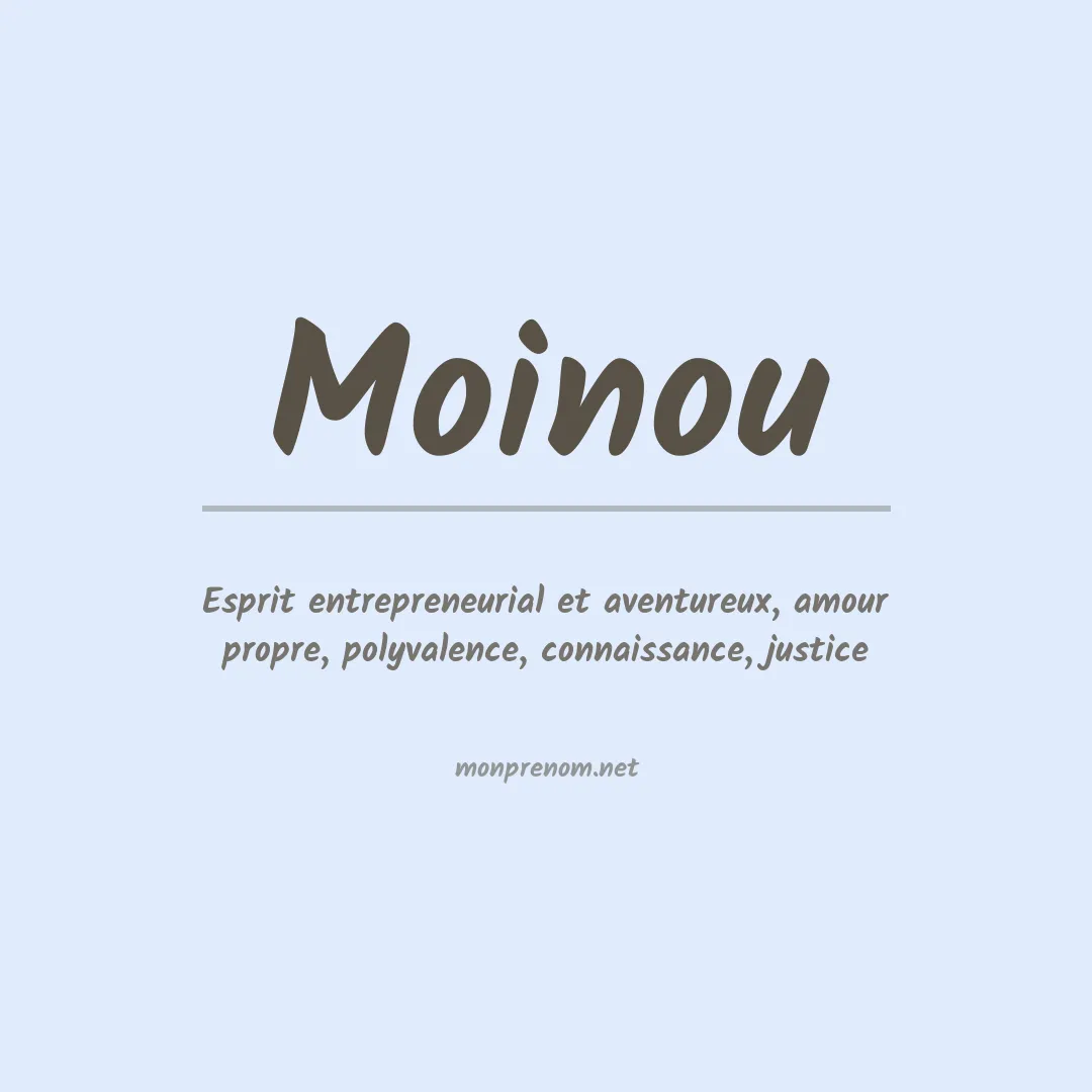 Signification du prénom Moinou