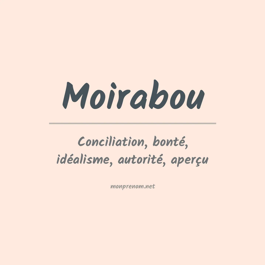 Signification du prénom Moirabou