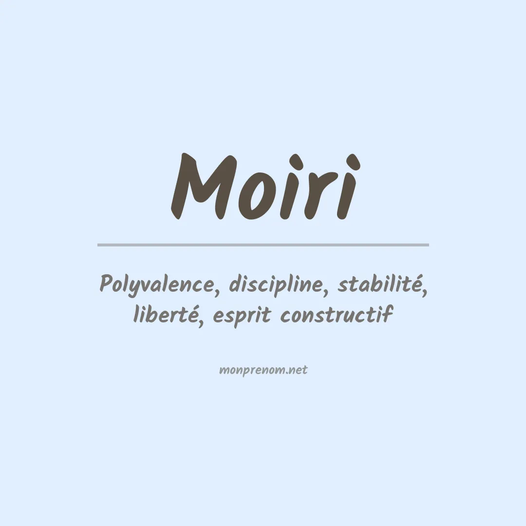 Signification du prénom Moiri