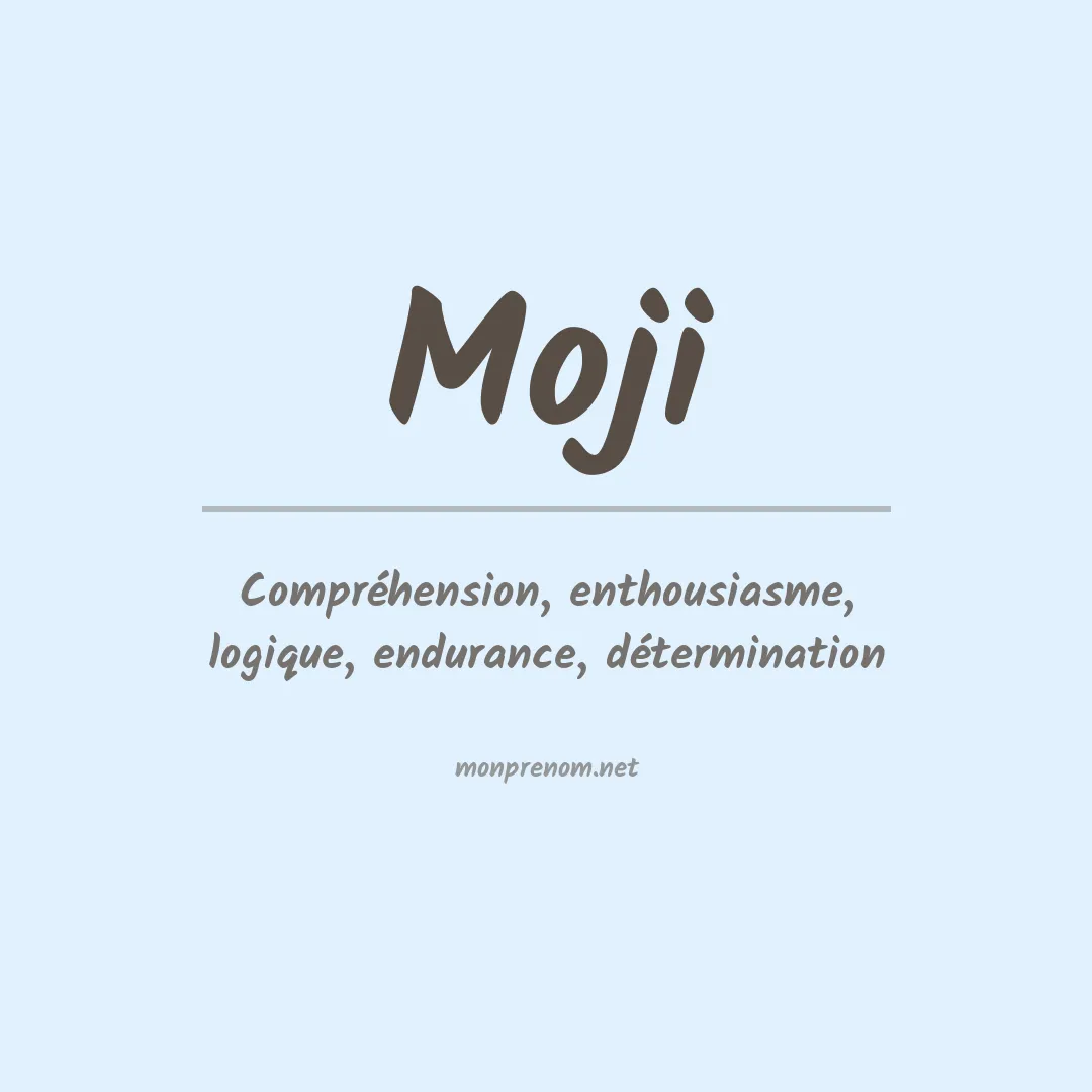 Signification du prénom Moji