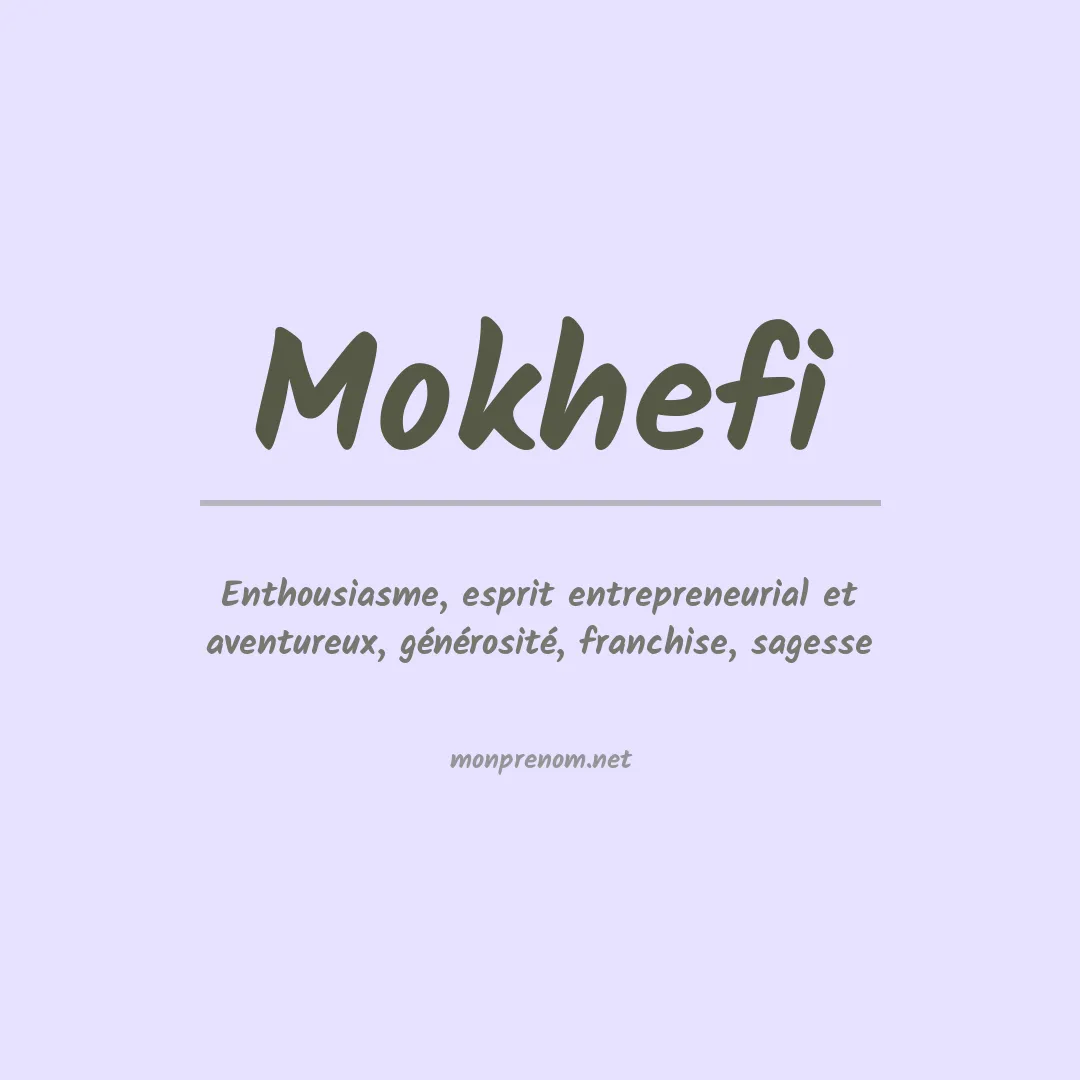 Signification du prénom Mokhefi