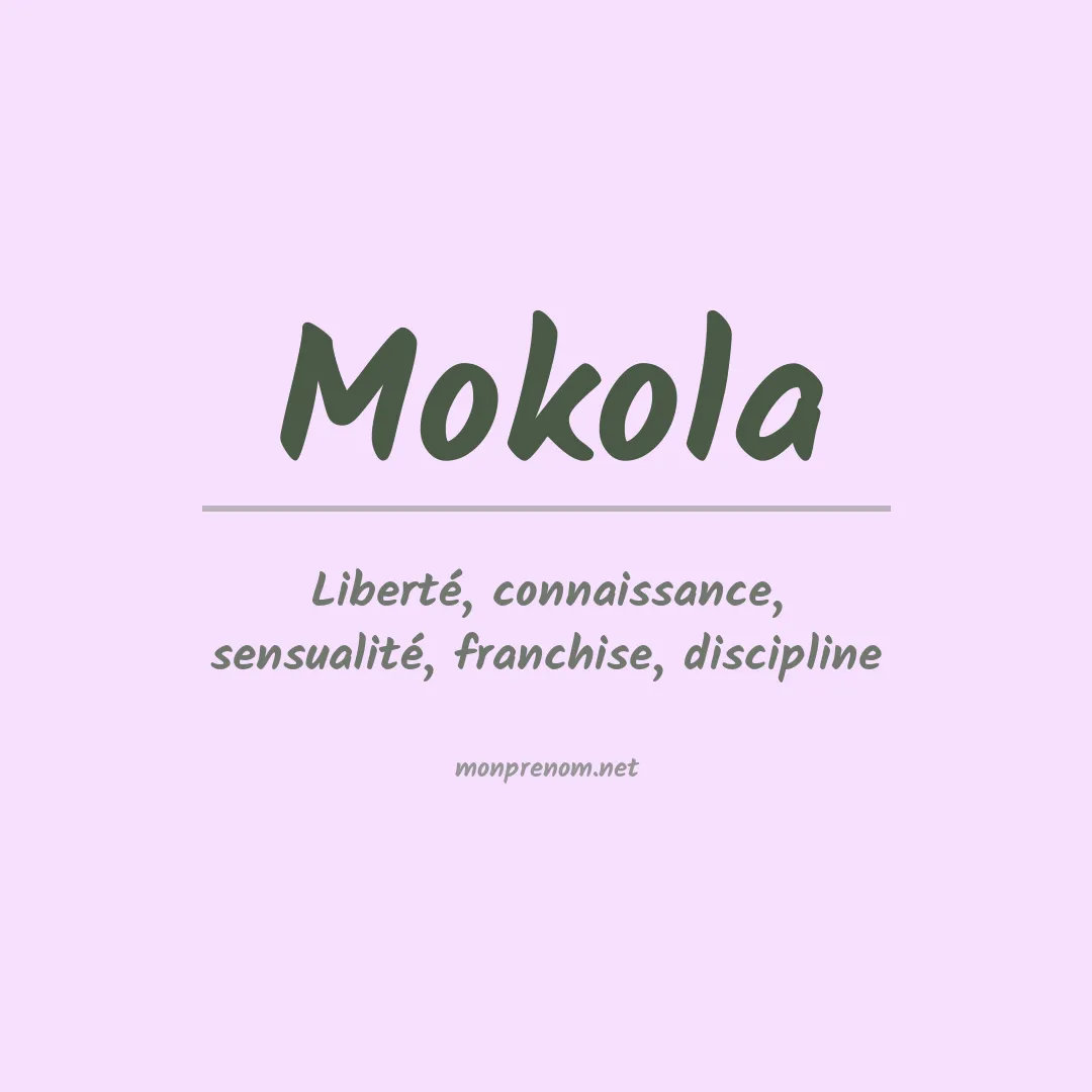 Signification du prénom Mokola