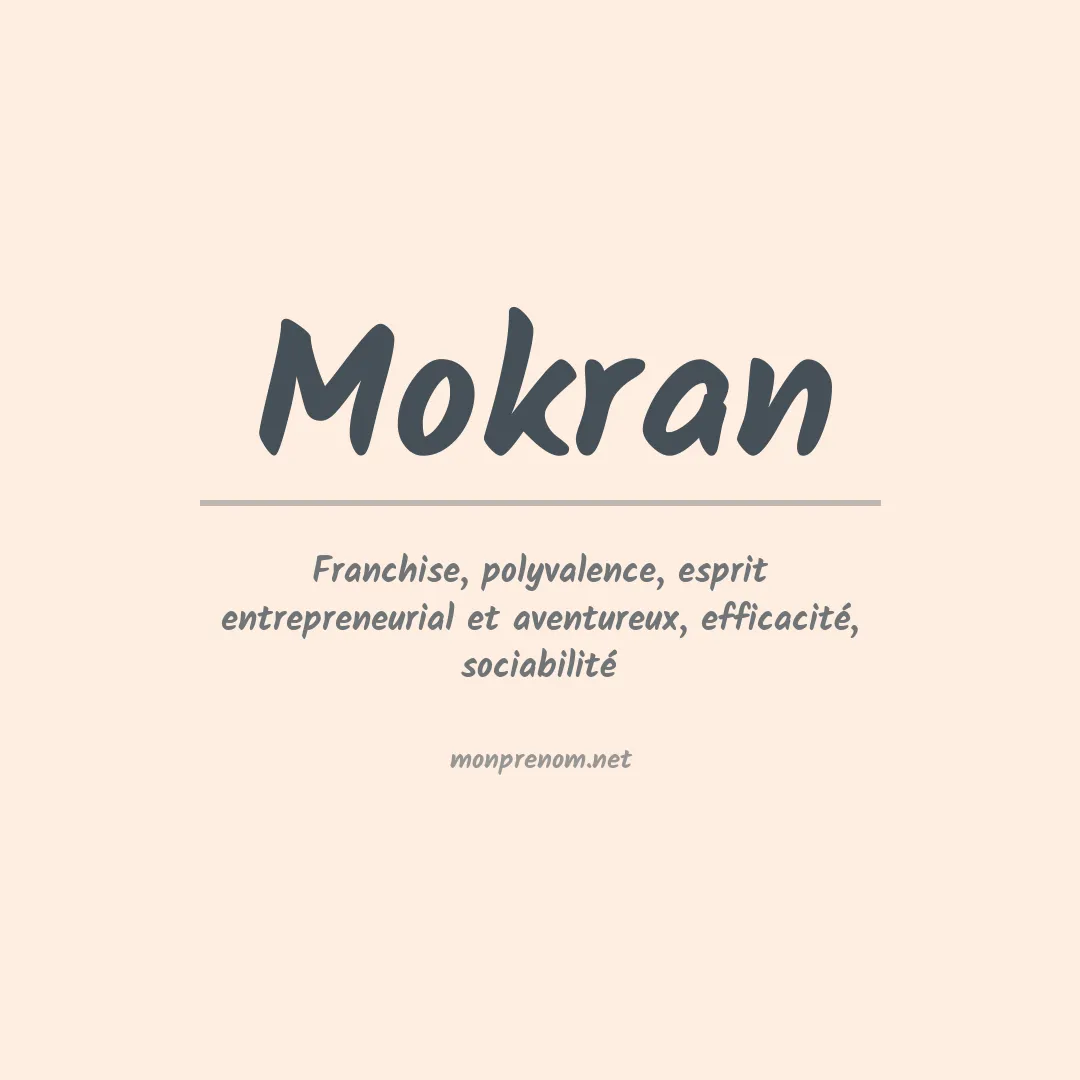 Signification du prénom Mokran