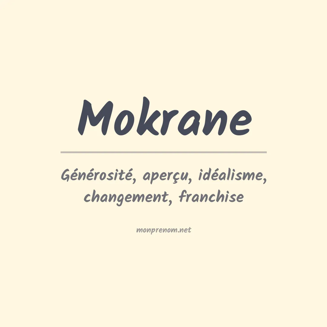 Signification du prénom Mokrane