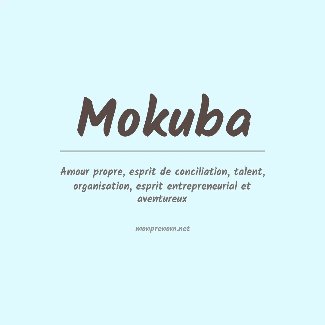 Signification du prénom Mokuba