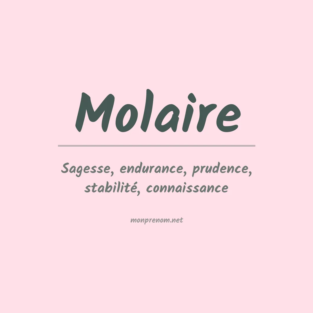 Signification du prénom Molaire