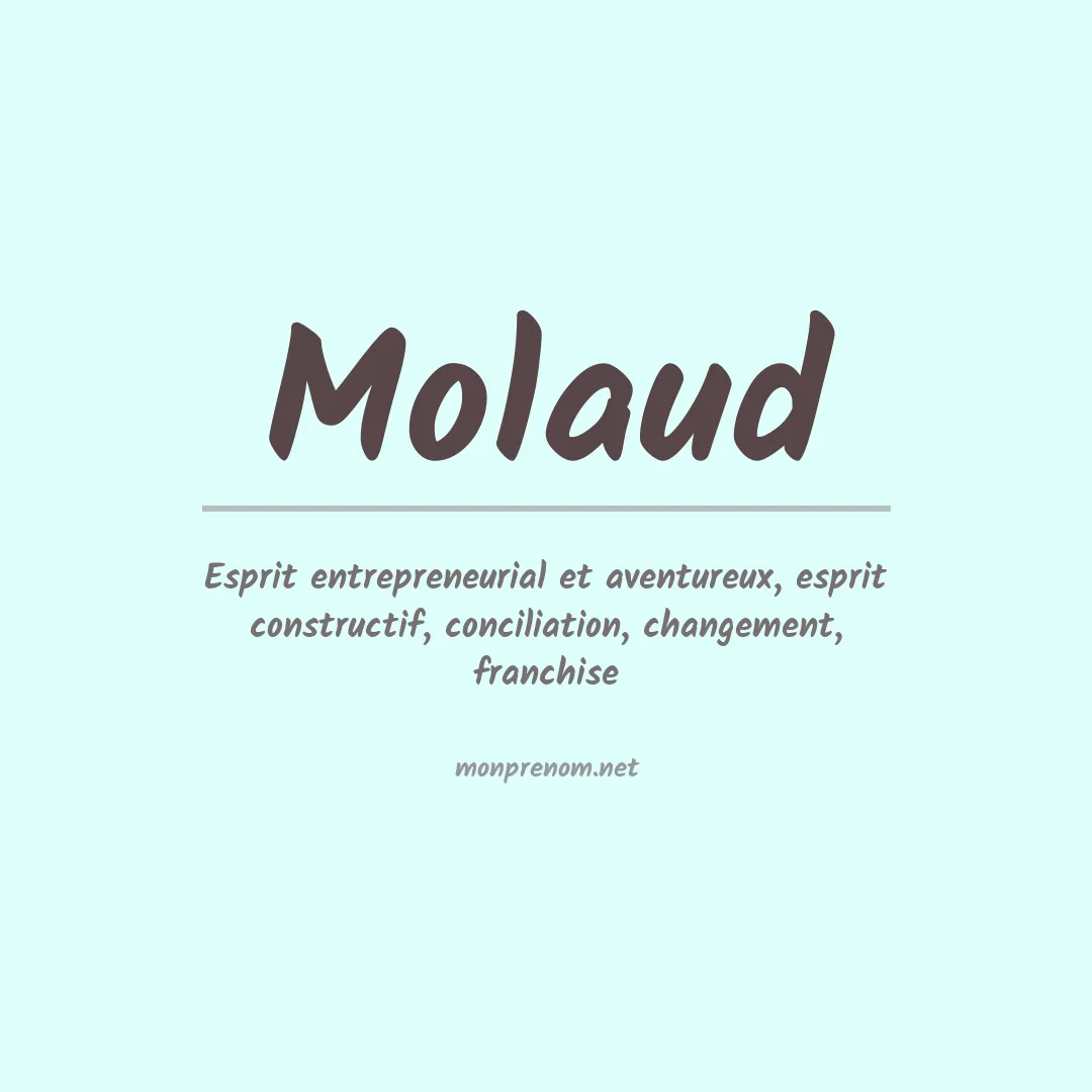 Signification du prénom Molaud