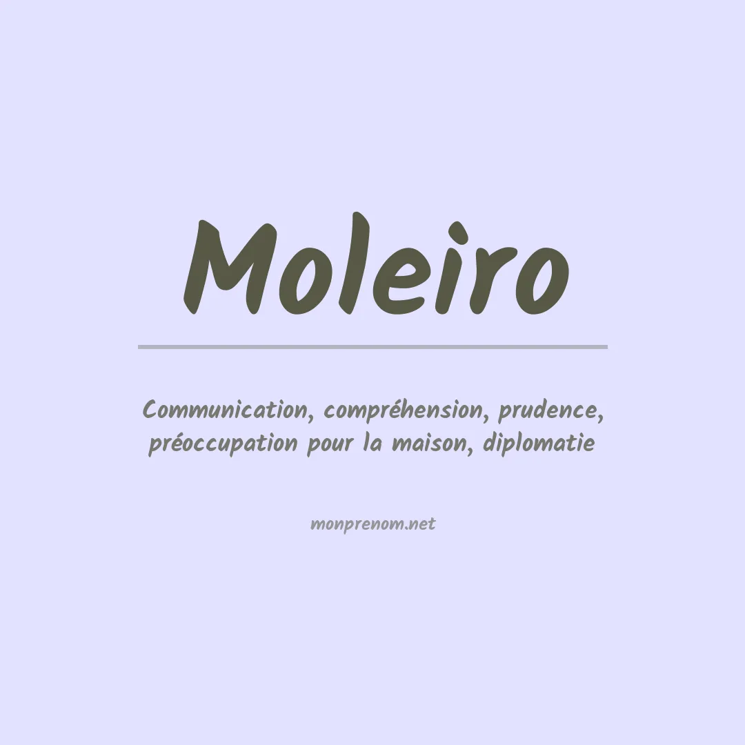 Signification du prénom Moleiro