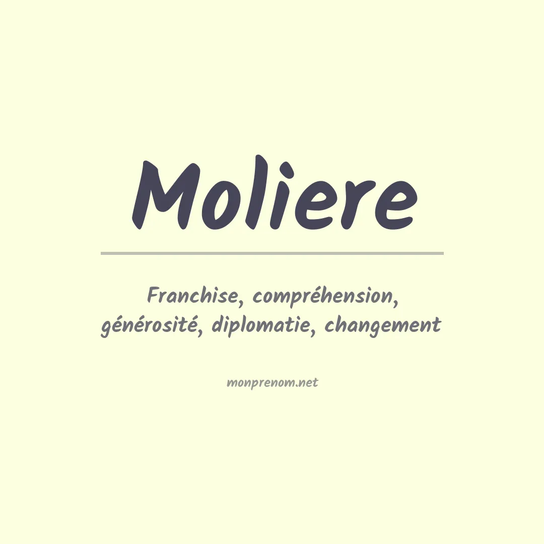 Signification du prénom Moliere