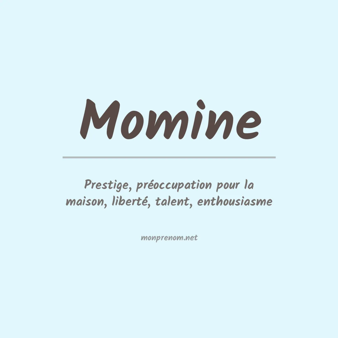 Signification du prénom Momine